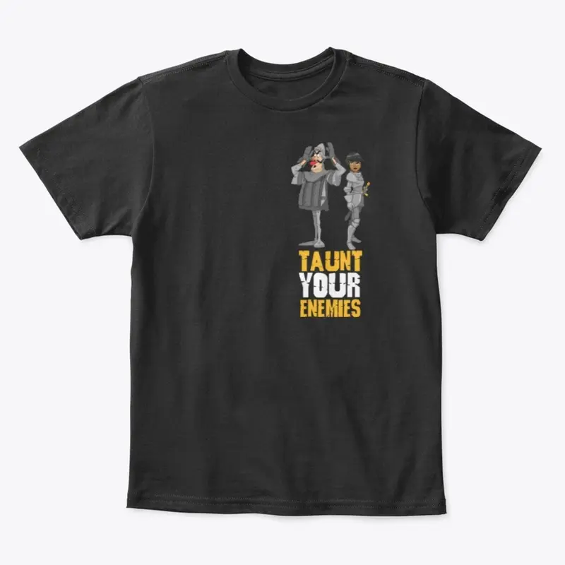 Catapult Feud Taunt Your Enemies T-Shirt